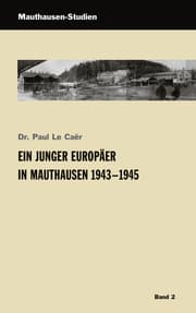 Cover von Ein junger Europäer in Mauthausen 1943 - 1945