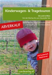 Cover von Kinderwagen - & Tragetouren um und in Wien von der Wachau bis zum Neusiedler See, Sonderteil Waldviertel