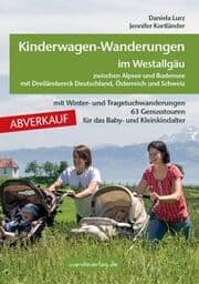 Cover von Kinderwagen-Wanderungen im Westallgäu zwischen Alpsee und Bodensee & Dreiländereck Deutschland, Österreich und Schweiz