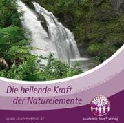 Cover von Die heilende Kraft der Naturelemente