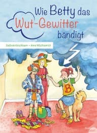 Cover von Wie Betty das Wutgewitter bändigt