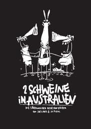 Cover von 2 Schweine in Australien
