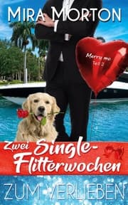 Cover von Zwei Singleflitterwochen zum Verlieben