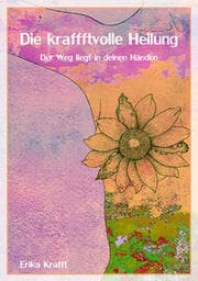Cover von Die kraffftvolle Heilung