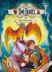 Cover von Timi Travel und die Feder des Phönix