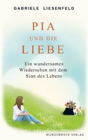 Cover von Pia und die Liebe