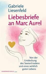 Cover von Liebesbriefe an Marc Aurel