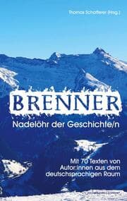 Cover von Brenner - Nadelöhr der Geschichte/n.