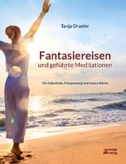Cover von Fantasiereisen und geführte Meditationen