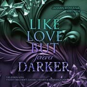 Cover von LIKE LOVE BUT forever DARKER