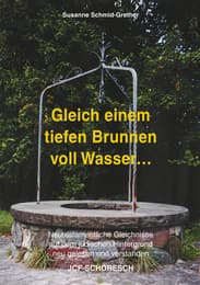 Cover von Gleich einem tiefen Brunnen voll Wasser ...