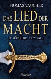 Cover von Das Lied der Macht - Die Rückkehr der Wirker