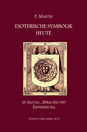 Cover von Esoterische Symbolik heute im Licht des Alltags, der Sprache und des Wegs gnostischer Selbsteinweihung