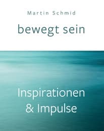 Cover von bewegt sein