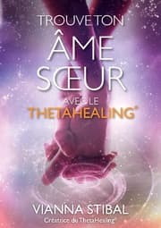 Cover von Trouve ton âme soeur avec le ThetaHealing