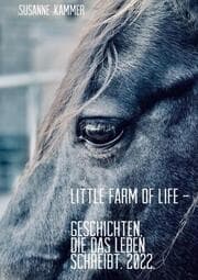 Cover von Little Farm of Life. Geschichten, die das Leben schreibt. 2022.