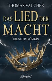 Cover von Das Lied der Macht - Die Sturmkönigin