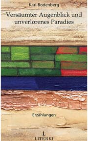 Cover von Versäumter Augenblick und unverlorenes Paradies