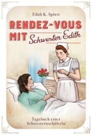 Cover von Rendez-vous mit Schwester Edith