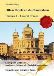 Cover von Offene Briefe an das Bundeshaus Chronik 1 - Unwort Corona