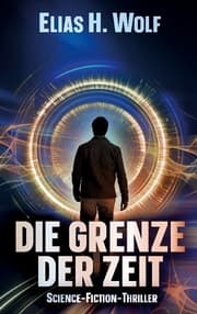 Cover von Die Grenze der Zeit