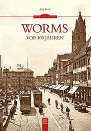 Cover von Worms vor 100 Jahren