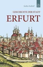 Cover von Geschichte der Stadt Erfurt
