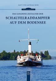 Cover von Das goldene Zeitalter der Schaufelraddampfer auf dem Bodensee
