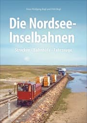 Cover von Die Nordsee-Inselbahnen
