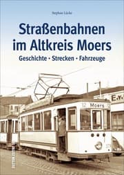 Cover von Straßenbahnen im Altkreis Moers