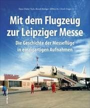 Cover von Mit dem Flugzeug zur Leipziger Messe