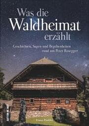 Cover von Was die Waldheimat erzählt
