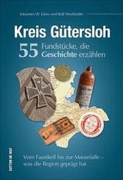 Cover von Kreis Gütersloh. 55 Fundstücke, die Geschichte erzählen
