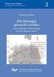 Cover von Wie Manager gemacht werden. Eine empirische Untersuchung an einer Business School