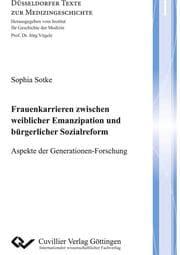 Cover von Frauenkarrieren zwischen Emanzipation und bürgerlicher Sozialreform (Band 1). Aspekte der Generationen-Forschung
