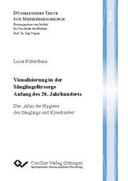 Cover von Visualisierung in der Säuglingsfürsorge Anfang des 20. Jahrhunderts