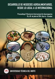 Cover von Desarrollo de Negocios Agroalimentarios, desde lo Local a lo Internacional. Proceedings II Seminario Internacional de Agronegocios, 15 y 16 de julio de 2014, Ibarra - Ecuador
