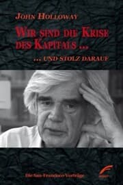 Cover von Wir sind die Krise des Kapitals ...und stolz darauf