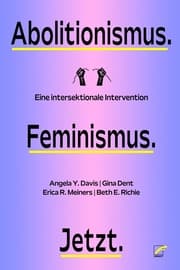 Cover von Abolitionismus. Feminismus. Jetzt.