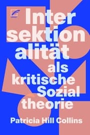 Cover von Intersektionalität als kritische Sozialtheorie