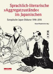 Cover von Sprachlich-literarische 'Aggregatzustände' im Japanischen