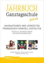 Cover von Hausaufgaben und Lernzeiten pädagogisch sinnvoll gestalten. Aktuelle Entwicklungen und Diskussionslinien
