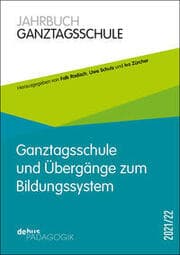 Cover von Ganztagsschule und Übergänge zum Bildungssystem