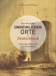 Cover von Das Buch der unheimlichen Orte in Deutschland