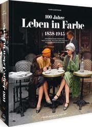 Cover von 100 Jahre Leben in Farbe