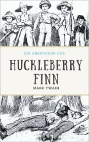 Cover von Die Abenteuer des Huckleberry Finn