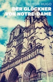 Cover von Der Glöckner von Notre-Dame