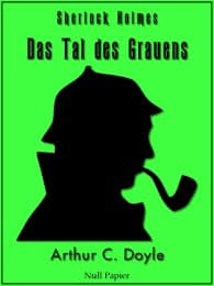 Cover von Sherlock Holmes und das Tal des Grauens
