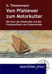 Cover von Vom Pfahlewer zum Motorkutter