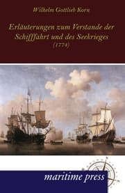 Cover von Erläuterungen zum Verstande der Schifffahrt und des Seekrieges